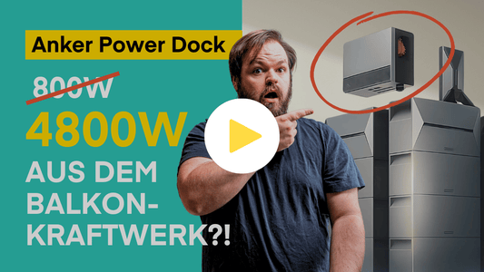 Anker Power Dock: 4800W aus Balkonkraftwerken!