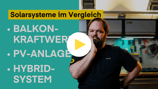 Balkonkraftwerk, PV-Anlage oder Hybridsystem?